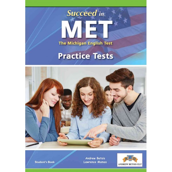Succeed in the Michigan English Test (MET) - 8 Practice Tests - Student's book