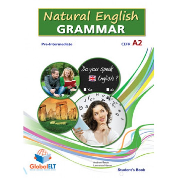 Natural English Grammar  Level CEFR A2+ Student's Book