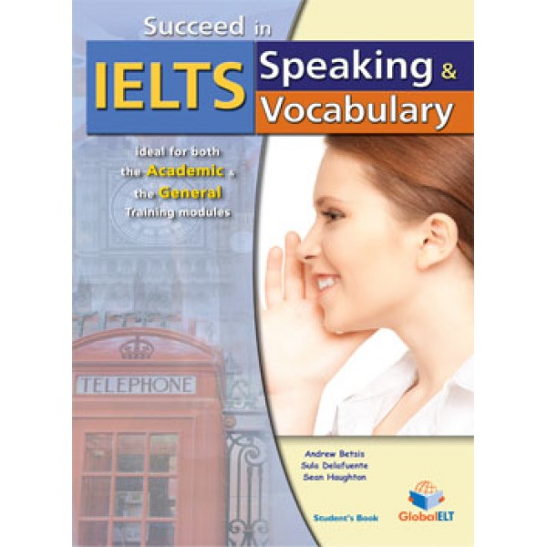 Succeed in IELTS - Speaking & Vocabulary Student's Book 