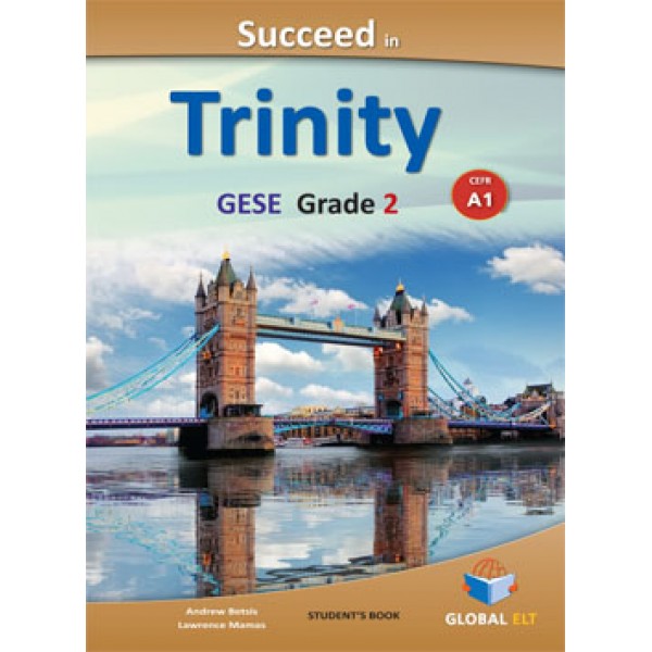 Succeed in Trinity GESE Grade 2 - CEFR Level A1 Student's book