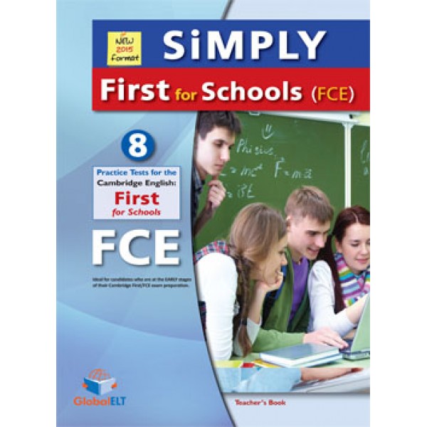 SiMPLY B2 First for Schools (FCE) -8 Practice Tests Teacher's Book