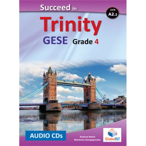 Succeed in Trinity GESE Grade 4 - CEFR Level A2.2 Audio CDs