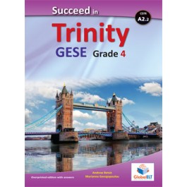 Succeed in Trinity GESE Grade 4 - CEFR Level A2.2 Teacher's Book Overprinted edition