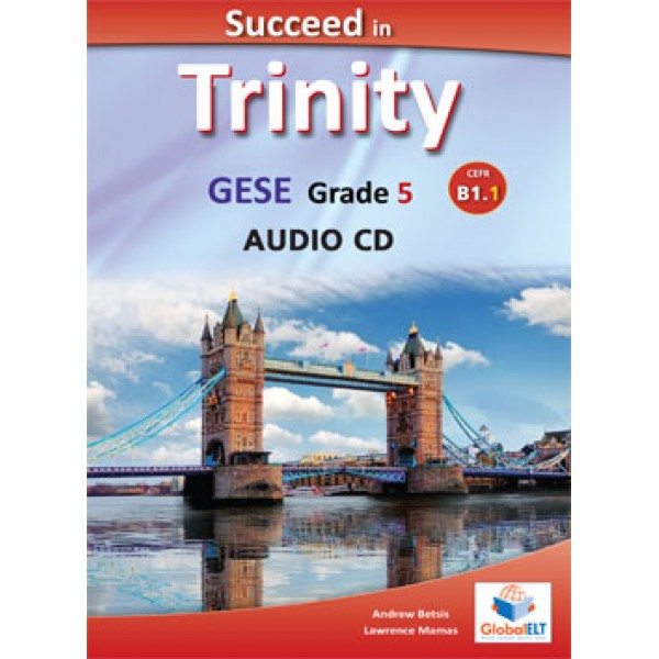 Succeed in Trinity GESE Grade 5 - CEFR Level B1.1 Audio CDs