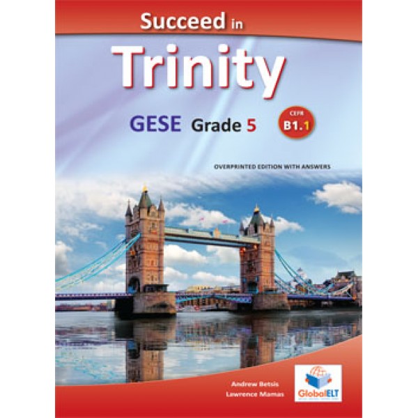 Succeed in Trinity GESE Grade 5 - CEFR Level B1.1 Teacher's Book Overprinted edition