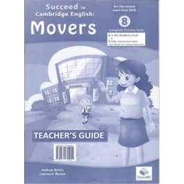 Cambridge YLE - Succeed in MOVERS - 2018 Format - 8 Practice Tests - Teacher's Guide
