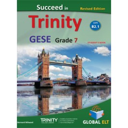 Succeed in Trinity GESE Grade 7 CEFR Level B2.1 Student's book