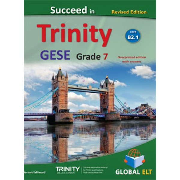 Succeed in Trinity GESE Grade 7 CEFR Level B2.1 Teacher's Book Overprinted edition 