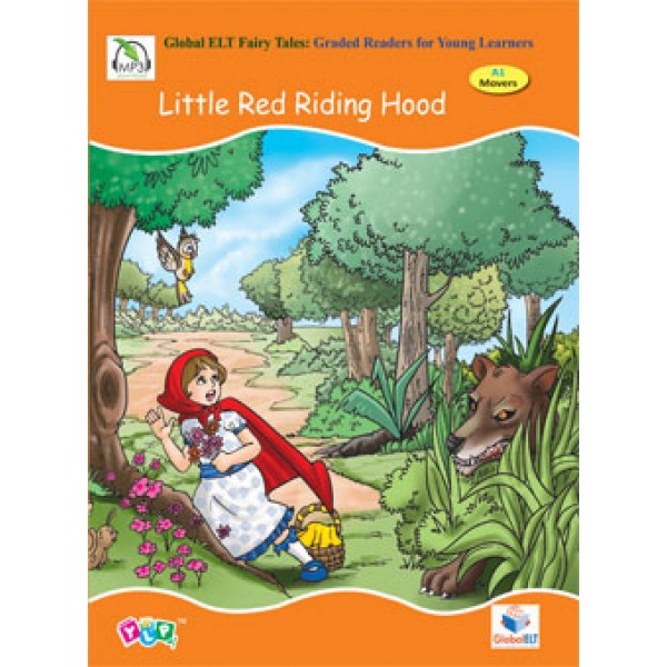 Fairy Tales Graded Reader - Little Red Riding Hood - Level A1 Movers