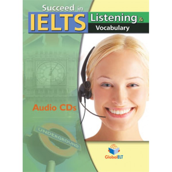 Succeed in IELTS - Listening & Vocabulary Audio CDs