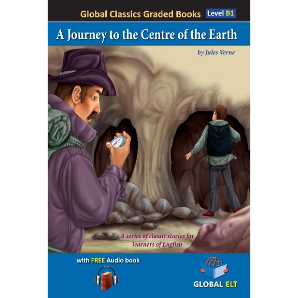 Α Journey to the Centre of the Earth - Level B1