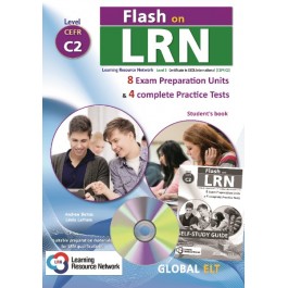Flash on LRN- CEFR C2 (8 Preparation Units & 4 Practice Tests) - Self Study Edition 