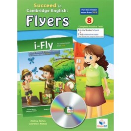 Cambridge YLE - Flyers Pack (Succeed in Flyers - 2018 Format - 8 TESTS &  i-Fly) - Student's books with Audio CD & Answer Key