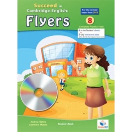 Cambridge YLE - Succeed in FLYERS - 2018 Format - 8 Practice Tests - Student's book