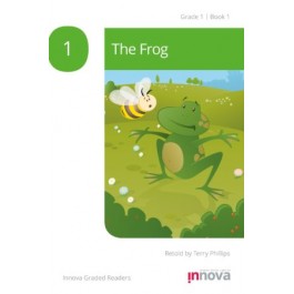 Innova - Young Learners - Graded Reader - The Frog - Grade 1