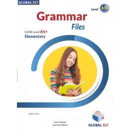 Grammar Files CEFR Level A1+ Elementary - Student's book