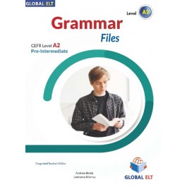 Grammar Files CEFR Level A2 Pre-Intermediate - Teacher's Book