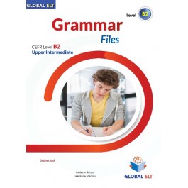 Grammar Files CEFR Level B2 Upper Intermediate - Student's book