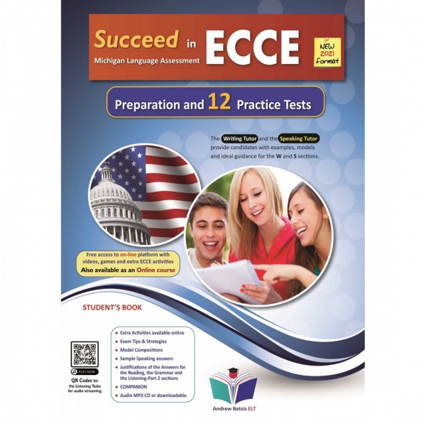 Succeed in ECCE Michigan Language Assessment NEW 2021 Format - 12 Practice Tests - Student's Book