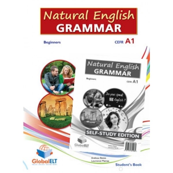 Natural English Grammar  Level CEFR A1 Self-Study Edition
