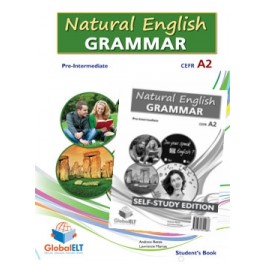 Natural English Grammar  Level CEFR A2+  Self-Study Edition