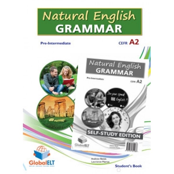 Natural English Grammar  Level CEFR A2+  Self-Study Edition