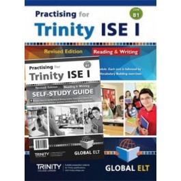 Practising for Trinity ISE I (CEFR B1) - Revised Edition - 8 Practice Tests - Reading & Writing - Self-Study Edition