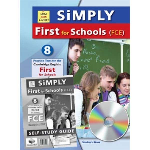 SIMPLY B2 First for Schools (FCE) - 8 Practice Tests Self-Study Edition