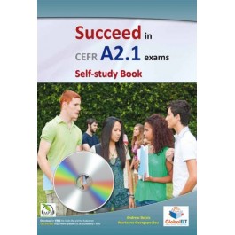 Succeed in CEFR Level A2.1 Exams - Self-study Edition with Audio CD