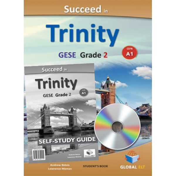 Succeed in Trinity GESE Grade 2 - CEFR Level A1  Self-study edition