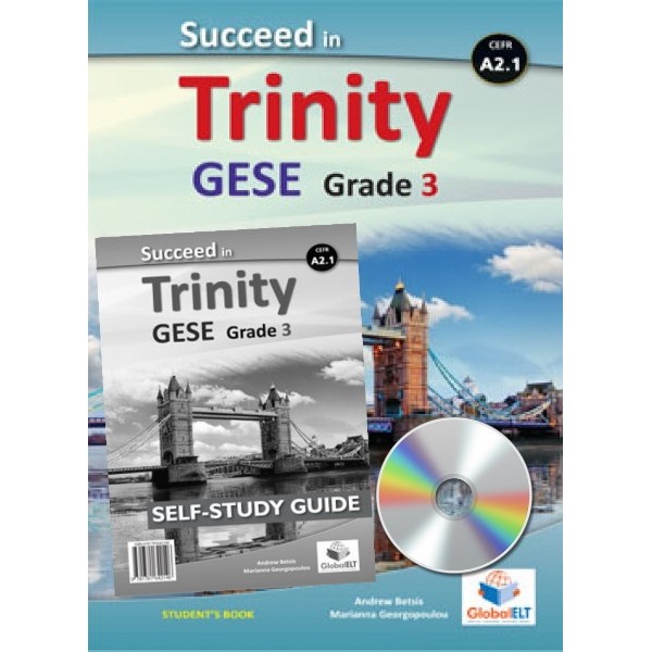 Succeed in Trinity GESE Grade 3 - CEFR Level A2.1 Self-Study edition