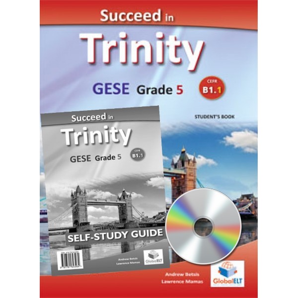 Succeed in Trinity GESE Grade 5 - CEFR Level B1.1 Self-Study Edition