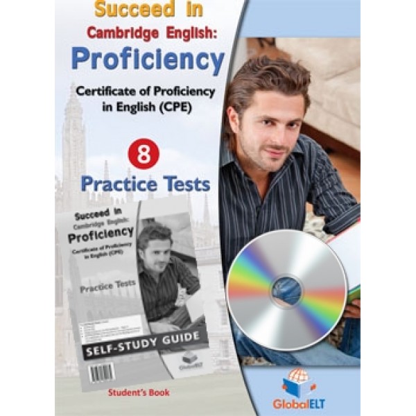 Succeed in Cambridge English: Proficiency - 8 Practice Tests Self-Study Edition 