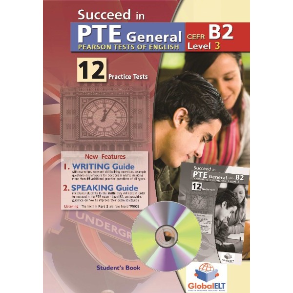 Succeed in PTE General Level 3 B2 - 12 Practice Tests Self-Study Edition