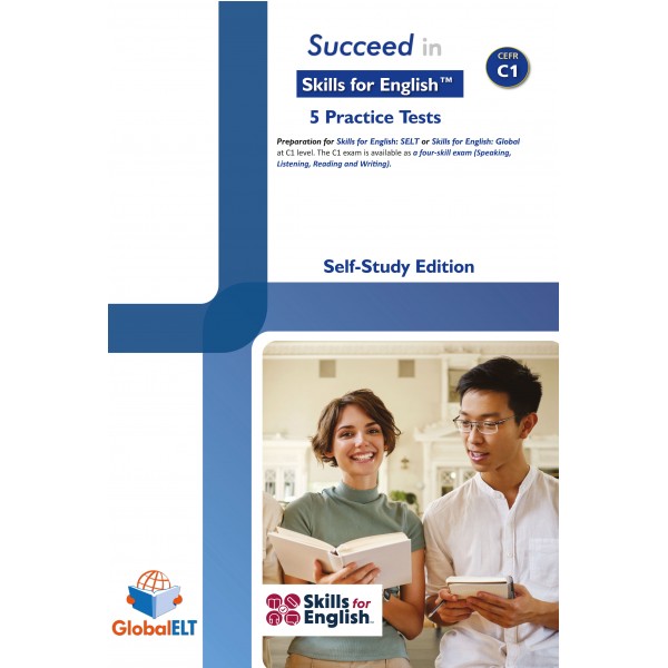 Succeed in Skills for English Level C1 - 5 Practice Tests - Self-study Edition