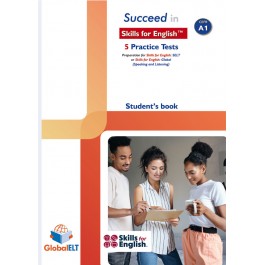 Succeed in Skills for English Level A1 - 5 Practice Tests - Student book