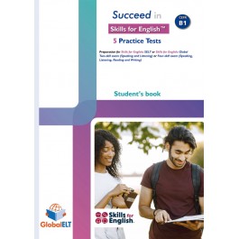 Succeed in Skills for English Level B1 - 5 Practice Tests - Self-study Edition