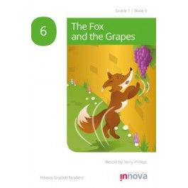 Innova - Young Learners - Graded Reader - The Fox and the Grapes - Grade 1