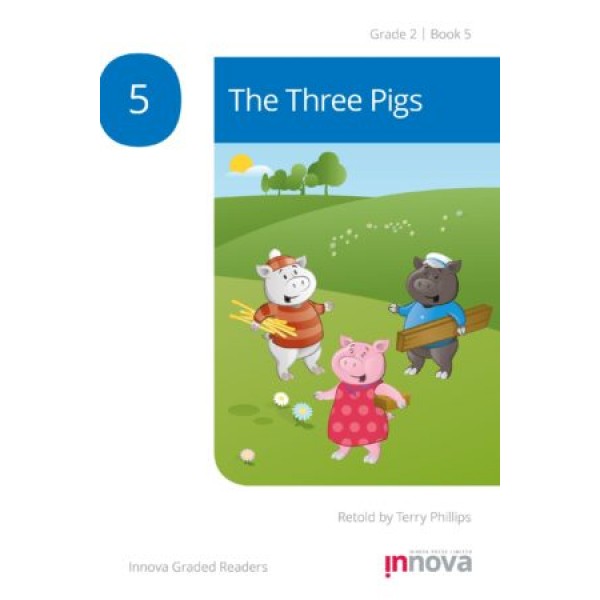 Innova - Young Learners - Graded Reader - The Three Pigs - Grade 2