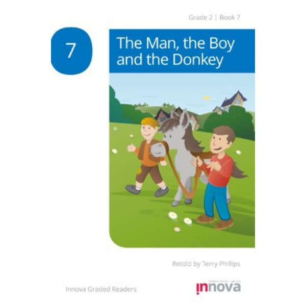 Innova - Young Learners - Graded Reader - The Man, the Boy and the Donkey - Grade 2