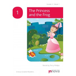 Innova - Young Learners - Graded Reader - The Princess and the Frog - Grade 3 